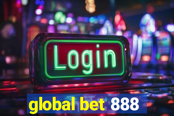 global bet 888